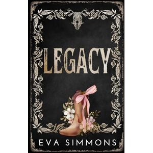 Simmons, Eva Legacy: Alternate Cover Edition Simmons, Eva Legacy: Alternate Cover Edition