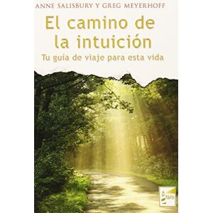 FARO EDICIONES El Camino de la intuición : tu guía de viaje para esta vida FARO EDICIONES El Camino de la intuición : tu guía de viaje para esta vida