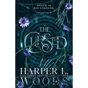 Woods, Harper L. The Cursed: The instant New York Times bestselling dark academia romantasy sensation: 2 (Coven of Bones, 2) Woods, Harper L. The Cursed: The instant New York Times bestselling dark academia romantasy sensation: 2 (Coven of Bones, 2)
