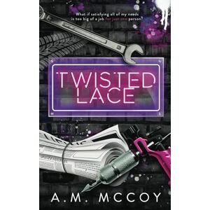 McCoy, A.M Twisted Lace: A Why Choose Romance: 2 (Beauty In The Ink) McCoy, A.M Twisted Lace: A Why Choose Romance: 2 (Beauty In The Ink)