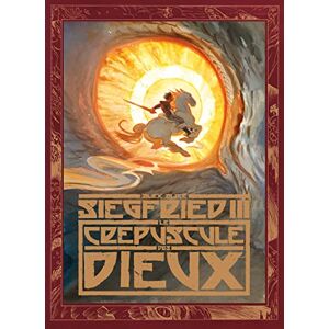 Alex Alice Siegfried Tome 3 Le Crépuscule des dieux Alex Alice Siegfried Tome 3 Le Crépuscule des dieux