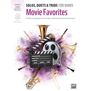 Alfred Music Solos, Duets & Trios for Winds -- Movie Favorites: Flexible Arrangements for Multiple Combinations of Wind Instruments (Book & CD) Alfred Music Solos, Duets & Trios for Winds -- Movie Favorites: Flexible Arrangements for Multiple Combinations of Wind Instruments (Book & CD)