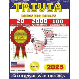 Books, Prize Trivia Books for Adults 2025: 2000 Questions in 100 Categories from History, Science, Pop Culture & Everything in Between Books, Prize Trivia Books for Adults 2025: 2000 Questions in 100 Categories from History, Science, Pop Culture & Everything in Between