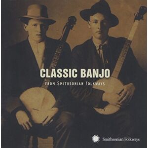 Classic Banjo From Smithsonian Folkways Classic Banjo From Smithsonian Folkways