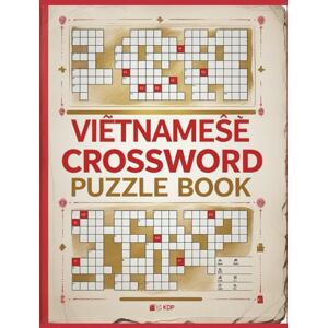 jim Vietnamese Crossword Puzzle Book: Fun & Challenging Puzzles to Learn and Enjoy Vietnamese Vocabulary jim Vietnamese Crossword Puzzle Book: Fun & Challenging Puzzles to Learn and Enjoy Vietnamese Vocabulary