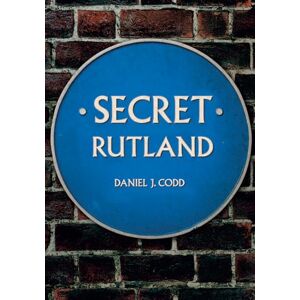 Codd, Daniel J. Secret Rutland Codd, Daniel J. Secret Rutland
