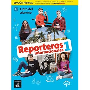 Rouchy, Delphine Reporteros internacionales 1 Edición híbrida Libro del alumno + audio MP3. A1: Libro del alumno + MP3 descargable 1 (A1) EDICIO Rouchy, Delphine Reporteros internacionales 1 Edición híbrida Libro del alumno + audio MP3. A1: Libro del alumno + MP3 descargable 1 (A1) EDICIO