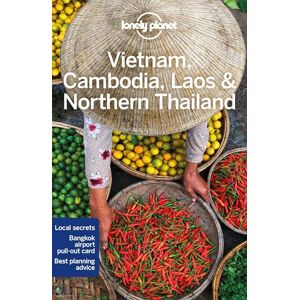 Bloom, Greg Lonely Planet Vietnam, Cambodia, Laos & Northern Thailand: Detailed Itineraries Travel Like a Local Insider Tips Covers Hanoi, Siem Reap, Chiang Mai and more (Travel Guide) Bloom, Greg Lonely Planet Vietnam, Cambodia, Laos & Northern Thailand: Detailed Itineraries Travel Like a Local Insider Tips Covers Hanoi, Siem Reap, Chiang Mai and more (Travel Guide)