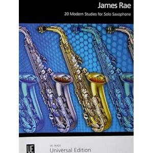 Rae, James 20 Modern Studies For Solo Saxophone: Moderne Rhythmus und Interpretationsstudien für angehende Saxophonisten. für Saxophon. Rae, James 20 Modern Studies For Solo Saxophone: Moderne Rhythmus und Interpretationsstudien für angehende Saxophonisten. für Saxophon.