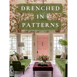Bright, Crystal Drenched in Patterns: The Pattern-Drenched Book of Interiors: A Visual Study of Saturated Spaces, Stripes, and Surface Obsession (The LBI Visual Series) Bright, Crystal Drenched in Patterns: The Pattern-Drenched Book of Interiors: A Visual Study of Saturated Spaces, Stripes, and Surface Obsession (The LBI Visual Series)