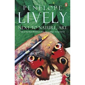 Lively, Penelope Next to Nature, Art Lively, Penelope Next to Nature, Art