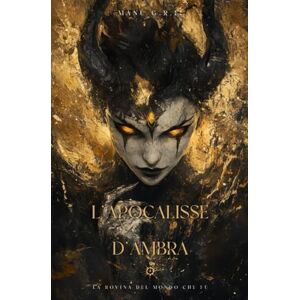 G.R.E., Manu L'Apocalisse D'Ambra G.R.E., Manu L'Apocalisse D'Ambra