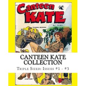 Therrian, Kari A Canteen Kate Collection: Triple size: Issues #1 #3 Therrian, Kari A Canteen Kate Collection: Triple size: Issues #1 #3