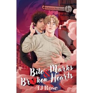 Rose, Tj Bite Marks & Broken Hearts: An MM Paranormal Romance: 1 (The Killigrew Street Case Files) Rose, Tj Bite Marks & Broken Hearts: An MM Paranormal Romance: 1 (The Killigrew Street Case Files)