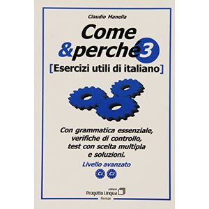 Manella, Claudio Come e perché. Esercizi utili di italiano Manella, Claudio Come e perché. Esercizi utili di italiano