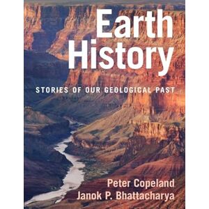 Copeland, Peter Earth History: Stories of Our Geological Past Copeland, Peter Earth History: Stories of Our Geological Past