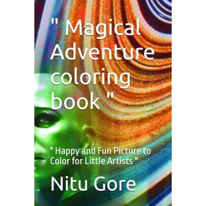 GORE Magical Adventure coloring book ": " Happy and Fun Picture to Color for Little Artists GORE Magical Adventure coloring book ": " Happy and Fun Picture to Color for Little Artists