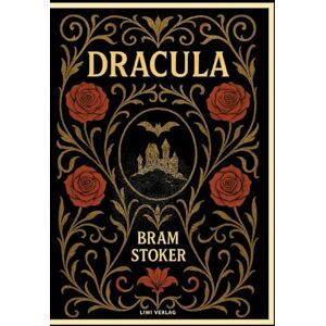 Stoker, Bram Bram Stoker: Dracula (English Edition) Stoker, Bram Bram Stoker: Dracula (English Edition)