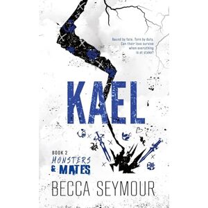 Seymour, Becca Kael: 2 (Monsters & Mates) Seymour, Becca Kael: 2 (Monsters & Mates)