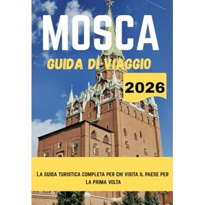 Christian, Agatha MOSCA GUIDA DI VIAGGIO 2026 Christian, Agatha MOSCA GUIDA DI VIAGGIO 2026