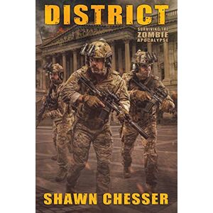 Chesser, Shawn District: Surviving the Zombie Apocalypse: Volume 11 Chesser, Shawn District: Surviving the Zombie Apocalypse: Volume 11