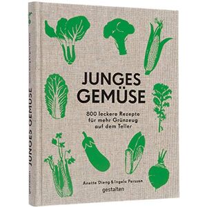 Dieng, Anette Junges Gemüse: 800 leckere Rezepte für mehr Grünzeug auf dem Teller Dieng, Anette Junges Gemüse: 800 leckere Rezepte für mehr Grünzeug auf dem Teller
