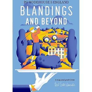 Associates, Herb Lester Blandings and Beyond: PG Wodehouse's England (Herb Lester Associates Guides to the Unexpected) Associates, Herb Lester Blandings and Beyond: PG Wodehouse's England (Herb Lester Associates Guides to the Unexpected)