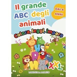 Malfeo, Marinella Il grande ABC degli animali Colora, leggi e impara: Maxi libro dai 4 anni: impara l’alfabeto, scrivi le lettere, colora gli animali e scopri le prime conoscenze. Malfeo, Marinella Il grande ABC degli animali Colora, leggi e impara: Maxi libro dai 4 anni: impara l’alfabeto, scrivi le lettere, colora gli animali e scopri le prime conoscenze.