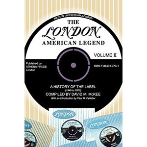 Mckee, David M. Vol 2. London-American Legend A History of the Label (1949-2000) Mckee, David M. Vol 2. London-American Legend A History of the Label (1949-2000)