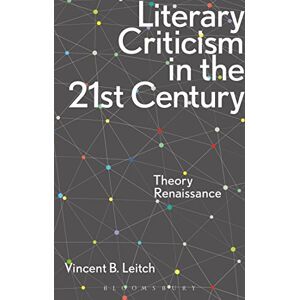 Vincent Literary Criticism in the 21st Century: Theory Renaissance Vincent Literary Criticism in the 21st Century: Theory Renaissance