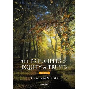 Virgo, Graham The Principles of Equity & Trusts Virgo, Graham The Principles of Equity & Trusts