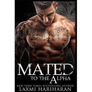 Hariharan, Laxmi Mated to the Alpha: 7 (Knotted Series) Hariharan, Laxmi Mated to the Alpha: 7 (Knotted Series)