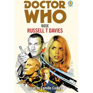 T Davies, Russell Doctor Who: Rose: 9th Doctor Novelisation T Davies, Russell Doctor Who: Rose: 9th Doctor Novelisation