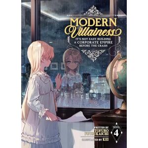 Futsukaichi, Tofuro Modern Villainess: It's Not Easy Building a Corporate Empire Before the Crash (Light Novel) Vol. 4 Futsukaichi, Tofuro Modern Villainess: It's Not Easy Building a Corporate Empire Before the Crash (Light Novel) Vol. 4