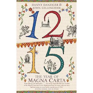 Danziger, Danny 1215: The Year of Magna Carta Danziger, Danny 1215: The Year of Magna Carta