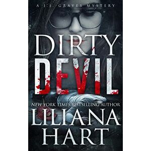 Hart, Liliana Dirty Devil (A J.J. Graves Mystery) Hart, Liliana Dirty Devil (A J.J. Graves Mystery)