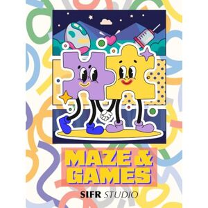 Studio, Sifr 70+ Maze & Games: Fun Puzzles and Activities Book for Kids Ages 4-8 (Sifr Studio Kids Activity Series) Studio, Sifr 70+ Maze & Games: Fun Puzzles and Activities Book for Kids Ages 4-8 (Sifr Studio Kids Activity Series)