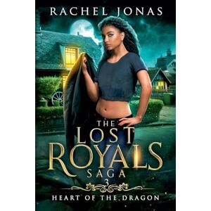 Jonas, Rachel Heart of the Dragon: 3 (The Lost Royals Saga) Jonas, Rachel Heart of the Dragon: 3 (The Lost Royals Saga)