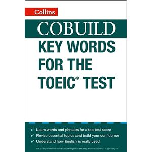 COBUILD Key Words for the TOEIC Test (Collins English for the TOEIC Test) COBUILD Key Words for the TOEIC Test (Collins English for the TOEIC Test)
