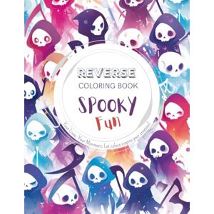 Lvst, Wander Spooky Fun, a Reverse Coloring Book for Kids, Teens, and Adults: Easy, Bold Adventure with Cute Monsters, Creepy Skulls, Kawaii Witches for Creative ... Set for Kids, Teens, Adults and Seniors) Lvst, Wander Spooky Fun, a Reverse Coloring Book for Kids, Teens, and Adults: Easy, Bold Adventure with Cute Monsters, Creepy Skulls, Kawaii Witches for Creative ... Set for Kids, Teens, Adults and Seniors)