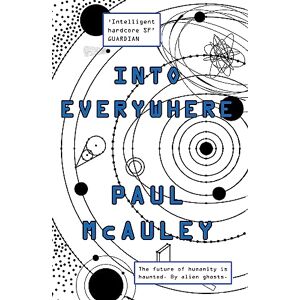 McAuley, Paul Into Everywhere McAuley, Paul Into Everywhere