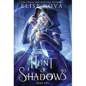 Kova, Elise A Hunt of Shadows Kova, Elise A Hunt of Shadows