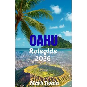 Twain, Mark OAHU Reisgids 2026 Twain, Mark OAHU Reisgids 2026
