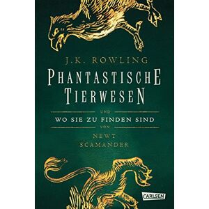 Rowling, Joanne K. Hogwarts-Schulbücher: Phantastische Tierwesen und wo sie zu finden sind Rowling, Joanne K. Hogwarts-Schulbücher: Phantastische Tierwesen und wo sie zu finden sind