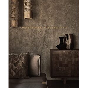 Contemporary Wabi-Sabi Style Contemporary Wabi-Sabi Style