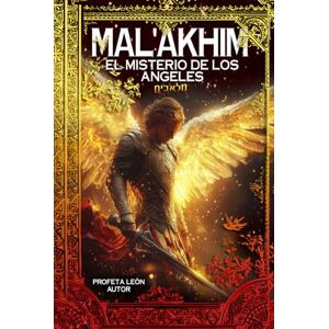 JORGE MERCEDES, PROFETA LEON MAL´AKHIM: El Misterio De Los Ángeles JORGE MERCEDES, PROFETA LEON MAL´AKHIM: El Misterio De Los Ángeles