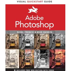 French, Nigel Adobe Photoshop Visual QuickStart Guide French, Nigel Adobe Photoshop Visual QuickStart Guide
