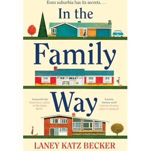 Becker In the Family Way: The uplifting and conversation-starting new book club novel for summer 2025, perfect for fans of The Help or Lessons in Chemistry Becker In the Family Way: The uplifting and conversation-starting new book club novel for summer 2025, perfect for fans of The Help or Lessons in Chemistry