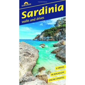 Andreas Stieglitz Sardinia Sunflower Walking Guide 6e: 40 long and short walks and 6 car tours (Sunflower Guides) Andreas Stieglitz Sardinia Sunflower Walking Guide 6e: 40 long and short walks and 6 car tours (Sunflower Guides)