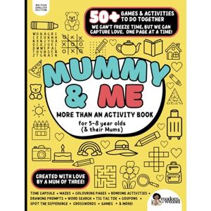 madam + weasel Mummy & Me: More Than an Activity Book 50+ Activities for Mums and Kids (ages 5-8) Keepsake Journal for Capturing Special Moments UK, Australia & New Zealand version madam + weasel Mummy & Me: More Than an Activity Book 50+ Activities for Mums and Kids (ages 5-8) Keepsake Journal for Capturing Special Moments UK, Australia & New Zealand version
